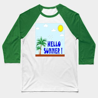 Hello Summer! Baseball T-Shirt